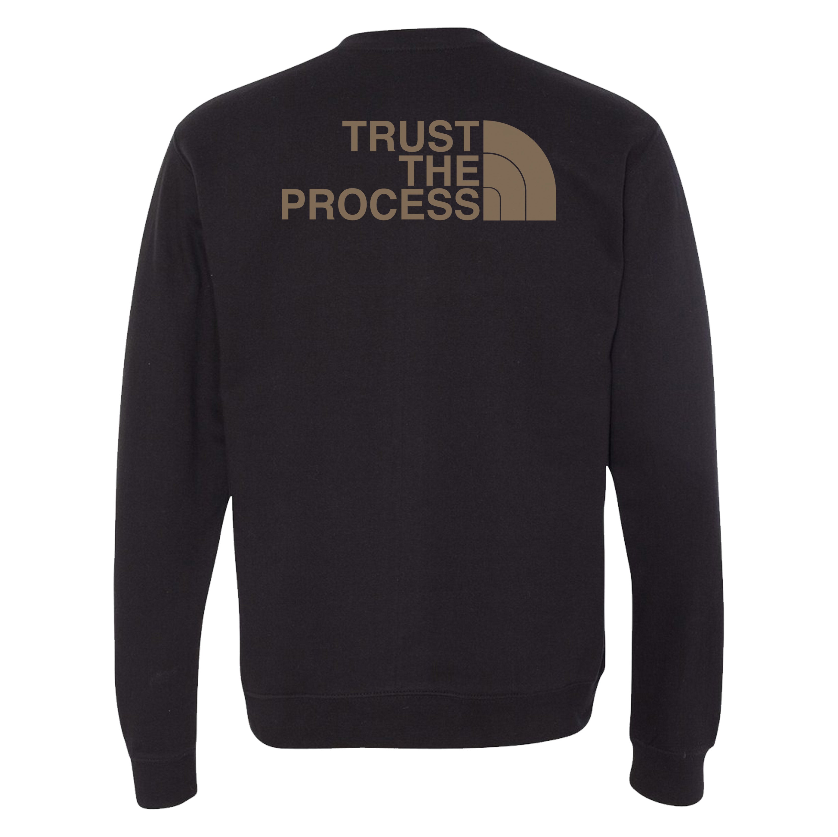 Trust The Process Sweatshirt