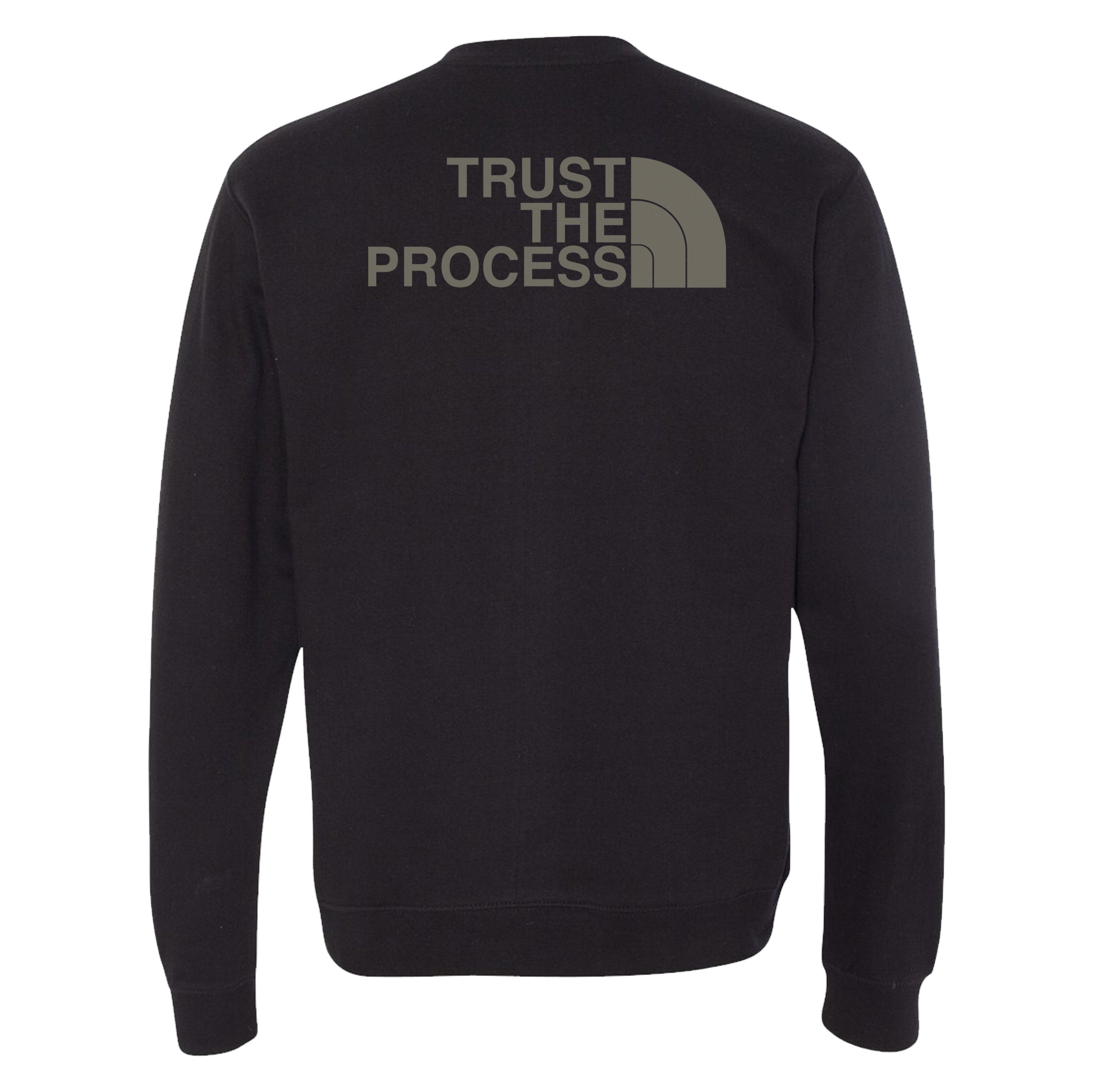 Trust The Process Sweatshirt