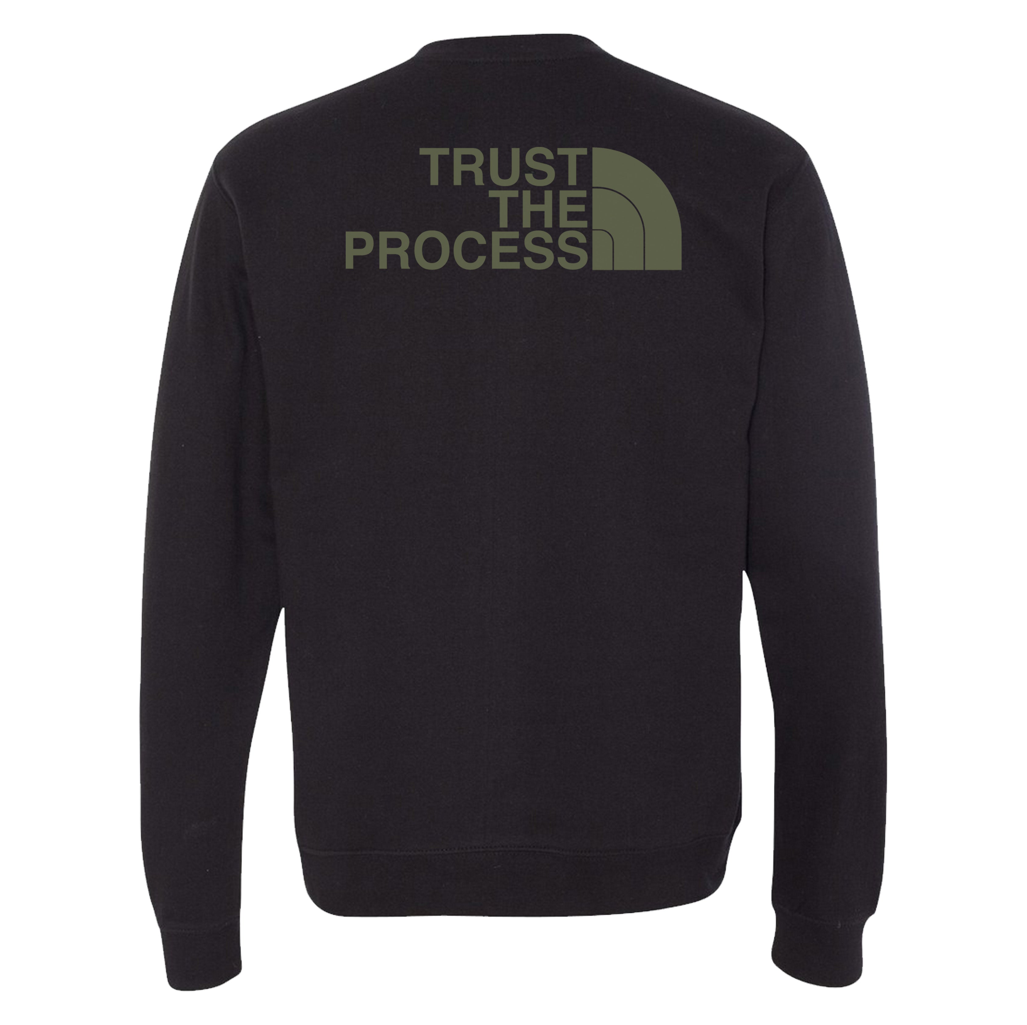 Trust The Process Sweatshirt