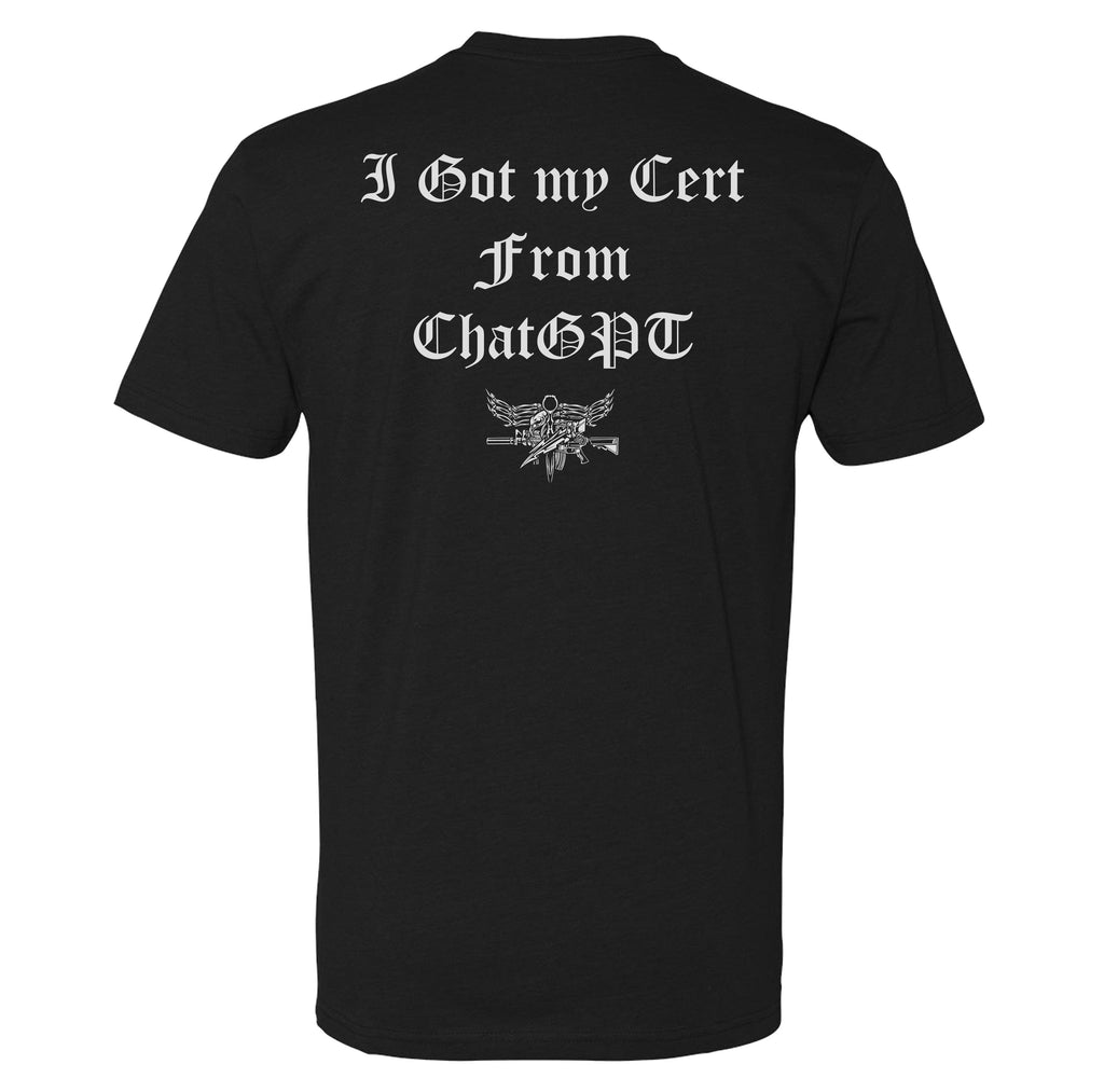 I Got My Cert Tee